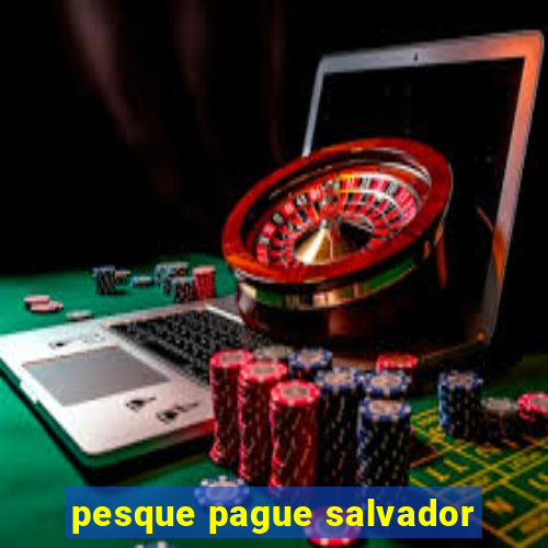 pesque pague salvador